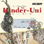 Pochette Die Kinder-Uni: Warum müssen Menschen sterben? / Warum stammt der Mensch vom Affen ab?