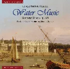 Pochette Water Music / Concerto Grosso op. 6/4