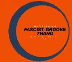 Pochette (We Don’t Need This) Fascist Groove Thang (The Rapino Brothers remixes)