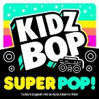 Pochette KIDZ BOP Super POP!