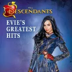 Pochette Descendants: Evie’s Greatest Hits