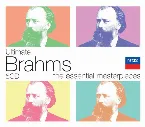 Pochette Ultimate Brahms: The Essential Masterpieces