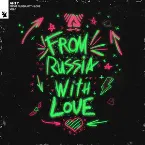 Pochette From Russia With Love Vol. 1