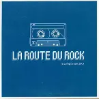 Pochette Route du Rock Bootleg 08.10.01