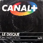 Pochette Canal+ Le Disque (Musique Originale Du Générique)