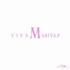 Pochette VIVA MARIYA!!