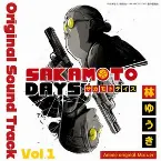 Pochette SAKAMOTO DAYS Original Sound Track Anime original Mix Vol.1