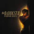 Pochette the BADDEST II