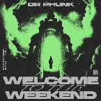 Pochette Welcome to the Weekend (extended mix)