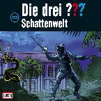 Pochette Die drei ??? 175: Schattenwelt