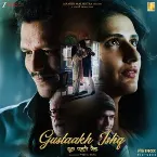 Pochette Gustaakh Ishq