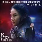 Pochette To Catch A Killer: Original Motion Picture Soundtrack