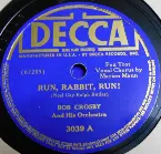 Pochette Run, Rabbit, Run! / Up the Chimney Go My Dreams