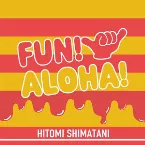 Pochette FUN! ALOHA!