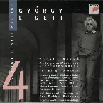 Pochette Ligeti Edition 4: Vocal Works: Madrigals / Mysteries / Aventures / Songs