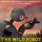 Pochette The Wild Robot (Original Motion Picture Soundtrack)