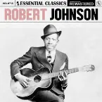 Pochette Essential Classics, Vol. 715: Robert Johnson