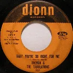 Pochette Baby You're So Right for Me / To the One I Love