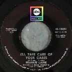 Pochette I'll Take Care of Your Cares / Ev'ry Street's a Boulevard (In Old New York)