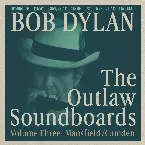 Pochette The Outlaw Soundboards: Volume 3 - Mansfield/Camden