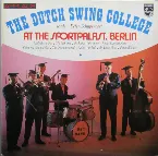 Pochette Dutch Swing College at The “Sport Palast”, Berlin