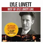 Pochette Best Of Lyle Lovett - Live