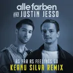 Pochette As Far as Feelings Go (Keanu Silva remix)