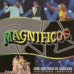 Pochette DVD Magníficos Uma História de Sucesso