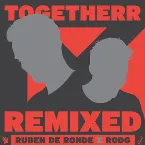 Pochette TogetheRR (Remixed)