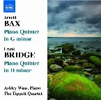 Pochette Bax: Piano Quintet in G minor / Bridge: Piano Quintet in D minor