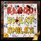Pochette Blood, Sweat & Smiles