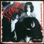 Pochette Blood Red River 1982–1984