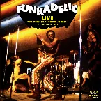Pochette Funkadelic Live - Meadowbrook, Rochester, Michigan 1971