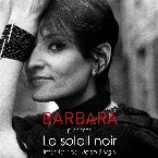 Pochette Barbara présente "Le soleil noir"