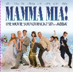 Pochette Mamma Mia! The Movie Soundtrack: Featuring the Songs of ABBA