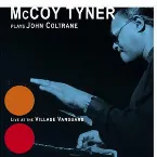 Pochette McCoy Tyner plays John Coltrane: Live at the Village Vanguard