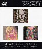 Pochette Marcello, Handel & Vivaldi - Oboe Concerto, Organ Concerto & 2 Sinfonias