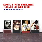Pochette Forever Delayed Tour: Glasgow 04/12/2002
