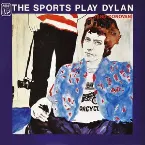 Pochette The Sports Play Dylan (And Donovan)