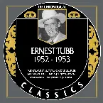 Pochette The Chronogical Classics: Ernest Tubb 1952-1953