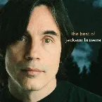 Pochette The Next Voice You Hear: The Best of Jackson Browne