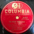 Pochette The Moon Won't Talk / I Can't Love You Any More