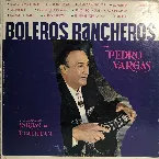 Pochette Boleros Rancheros con Pedro Vargas
