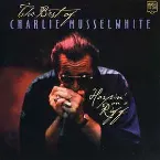 Pochette Harpin' on a Riff: The Best of Charlie Musselwhite