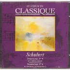 Pochette Au cœur du classique 6: Schubert - Symphonie N°5 en si bémol majeur / Symphonie N°8 En Si Mineur ("L'Inachevée")
