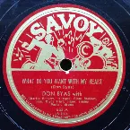 Pochette What Do You Want With My Heart / Don’s Idea