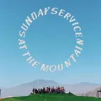 Pochette Sunday Service at the Mountain