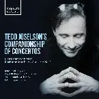 Pochette Tedd Joselson’s Companionship of Concertos