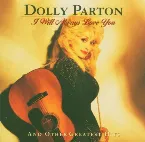 Pochette I Will Always Love You (And Other Greatest Hits)