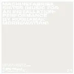 Pochette Sister (Music for an installation-performance by Roshanak Morrowatian)